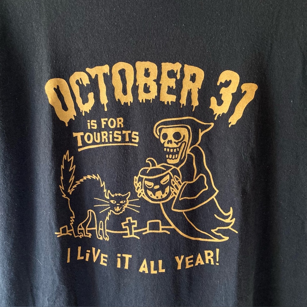 HALLOWEEN October 31 Is For Tourists Black T Shirt Adult UNISEX Medium